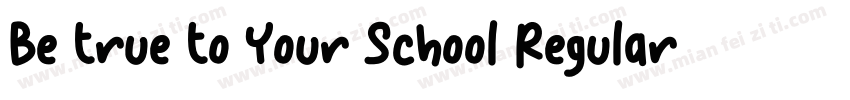 Be True To Your School Regular字体转换